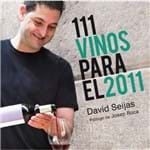 111 Vinos para El 2011 / 111 Wines For 2011