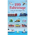 199 Fahrzeuge - Mehr Als Auto, Bagger, Zug