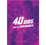 40 Dias com os Vingadores