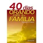 40 Dias Orando com a Família