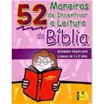 52 Maneiras de Incentivar a Leitura da Bíblia