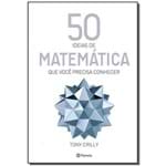 50 Idéias de Matemática que Você Precisa Conhecer
