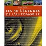 50 Legendes de L'Automobile