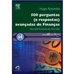 500 Perguntas (e Resposta) Avançadas de Finanças: para Profissionais do Mercado