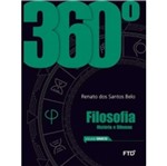 360 Filosofia - Historia e Dilemas - Ftd
