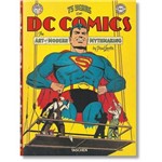 75 Years Of Dc Comics - The Art Of Modern Mythmaking