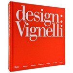 9780847861842 - Desenho: Vignelli: Graphics, Embalagens, Arquitetura, Interiores, Mobiliário, Produtos