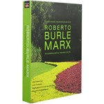 9788599735039 - Roberto Burle Marx - uma Experiência Estética - Paisagismo e Pintura