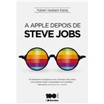A Apple Depois de Steve Jobs 1ª Ed
