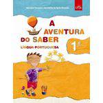 A Aventura do Saber - Língua Portuguesa - Ensino Fundamental - 1º Ano