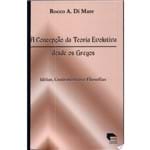 A Concepção da Teoria Evolutiva Desde os Gregos