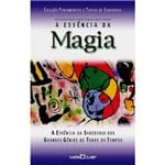 A Essência da Magia: Coleção Pensamentos e Textos de Sabedoria