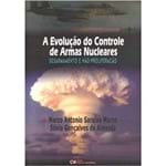 A Evolução do Controle de Armas Nucleares ( Desarmamento e Não-Proliferação)