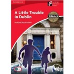 A Little Trouble In Dublin - Cambridge Discovery Readers Level 1