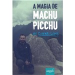 A Magia de Machu Picchu por Conrado López