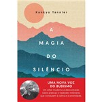 A Magia do Silêncio - 1ª Ed.