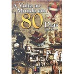 A Volta ao Mundo em 80 Dias - Julio Verne