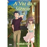 A Voz do Silêncio (Koe no Katachi) - Vol. 4