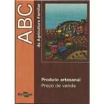 ABC da Agricultura Familiar Produto Artesanal