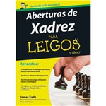 Aberturas de Xadrez para Leigos