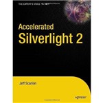 Accelerated Silverlight 2