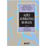 Açoes Afirmativas no Brasil - Vol. 2
