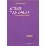 Activate Your English - Intermediate Self-Study Wk