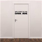 Adesivo de Porta Welcome To The Dark Side