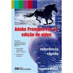 Adobe Premiere Pro 1.5 Edição de Vídeo - Referência Rápida