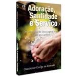 Adoração, Santidade e Serviço - Livro de Apoio do 3º Tr. de 2018 Adulto.