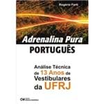 Adrenalina Pura - Português - Análise Técnica de 13 Anos de Vestibulares da UFRJ