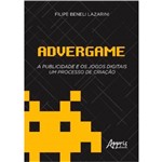 Advergame - a Publicidade e os Jogos Digitais