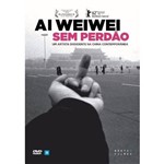 Ai Weiwei - Sem Perdao
