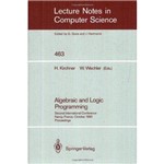 Algebraic And Logic Programming, Alp 90