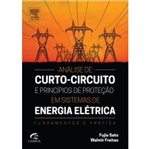 Analise de Curto Circuito e Principios de Protecao em Sistemas de Energia Eletrica - Campus