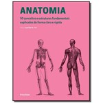 Anatomia - 50 Conceitos e Estruturas Fundamentais