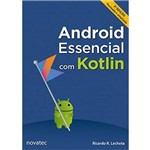 Android Essencial com Kotlin - 2ª Edição