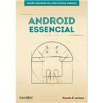 Android Essencial - Edição Resumida do Livro Google Android