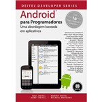 Android para Programadores: uma Abordagem Baseada em Aplicativos