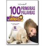 Animais - Coleção 100 Primeiras Palavras