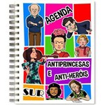 Antiprincesas e Antihrois - Agenda 2018