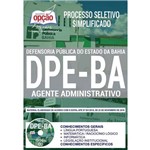 Apostila - AGENTE ADMINISTRATIVO - Processo Seletivo Simplificado DPE BA 2019