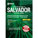 Prefeitura de Salvador - Ba - Professor Séries Iniciais
