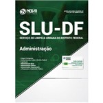 Apostila Concurso Slu Df 2019 - Administração