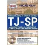 Apostila Concurso Tj Sp 2019 - Administrador Judiciário (conteúdo Comum ao Cargo)