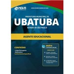 Apostila Concurso Ubatuba 2019 - Agente Educacional