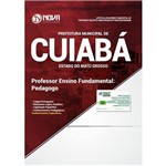 Apostila Cuiabá-MT 2018 - Professor de Ensino Fundamental: