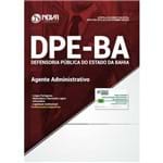 Apostila Dpe-ba 2019 - Agente Administrativo