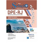 Apostila Dpe-rj - 2018 - Comum Aos Cargos Técnico Superior Especializado - Editora Solução