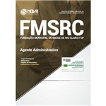 Apostila Fmsrc 2018 - Agente Administrativo